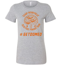 Domeville #GETDOMED Bella Ladies Favorite Tee