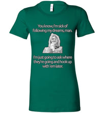 Mitch Dreams - Ladies Favorite Tee