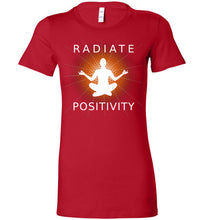 Radiate Positivity - Bella Ladies Favorite Tee