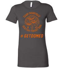 Domeville #GETDOMED Bella Ladies Favorite Tee