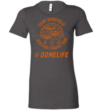 Domeville #DOMELIFE Bella Ladies Favorite Tee