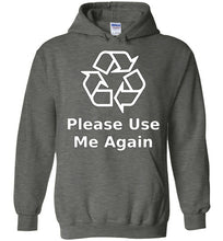 Please Use Me Again Hoodie