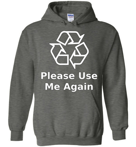 Please Use Me Again Hoodie