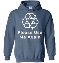 Please Use Me Again Hoodie
