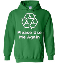 Please Use Me Again Hoodie