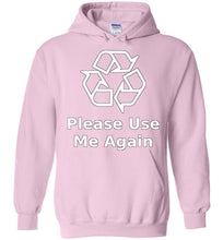 Please Use Me Again Hoodie