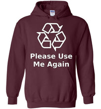 Please Use Me Again Hoodie
