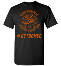 Domeville #GETDOMED T-Shirt