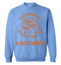 Domeville #GETDOMED Sweatshirt