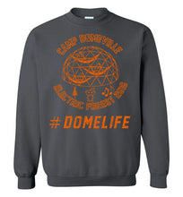 Domeville #DOMELIFE Sweatshirt