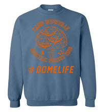 Domeville #DOMELIFE Sweatshirt