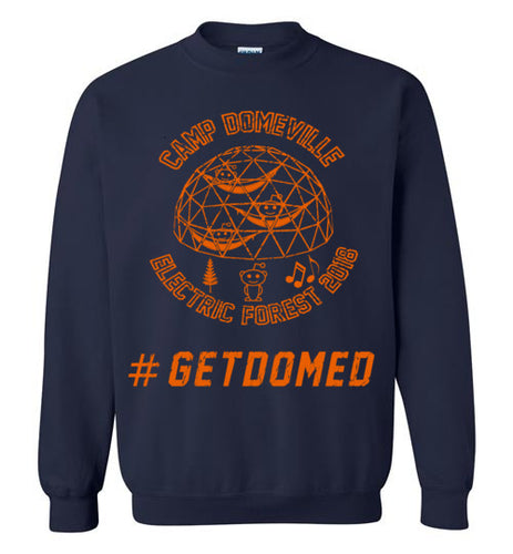 Domeville #GETDOMED Sweatshirt